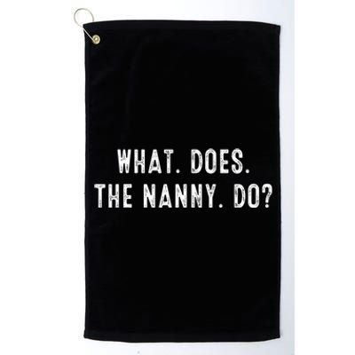 What Does The Nanny Do Platinum Collection Golf Towel