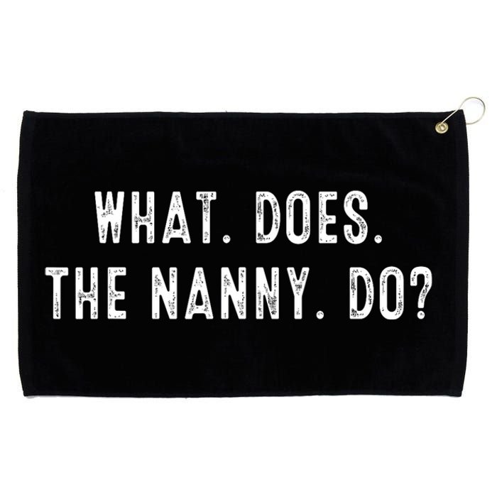 What Does The Nanny Do Grommeted Golf Towel