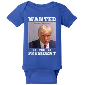 Wanted Donald Trump For President 2024 Trump Mug Shot Baby Bodysuit