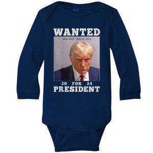 Wanted Donald Trump For President 2024 Trump Mug Shot Baby Long Sleeve Bodysuit