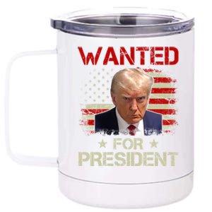 Wanted For President 2024 Donald Trump 12 oz Stainless Steel Tumbler Cup