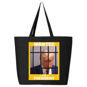 Wanted Donald Trump For President 2024 Trump Mugshot 25L Jumbo Tote