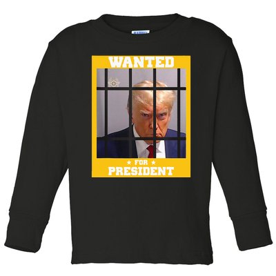 Wanted Donald Trump For President 2024 Trump Mugshot Toddler Long Sleeve Shirt