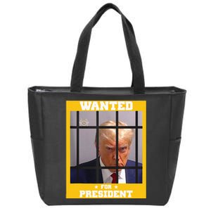 Wanted Donald Trump For President 2024 Trump Mugshot Zip Tote Bag