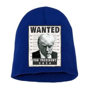 Wanted Donald Trump For President 2024 Trump Mug Shot Short Acrylic Beanie