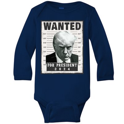 Wanted Donald Trump For President 2024 Trump Mug Shot Baby Long Sleeve Bodysuit