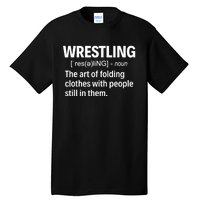 Wrestling Definition TShirt Tall T-Shirt