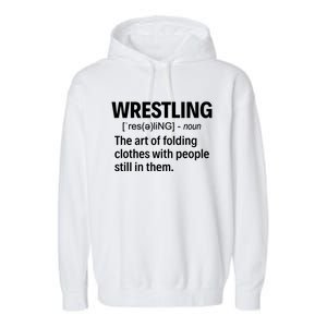 Wrestling Definition TShirt Garment-Dyed Fleece Hoodie