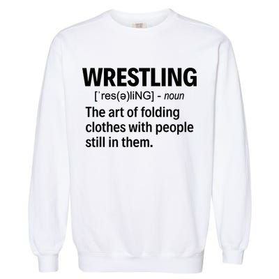 Wrestling Definition TShirt Garment-Dyed Sweatshirt
