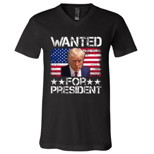 Wanted Donald Trump For President 2024 Trump Mug Shot V-Neck T-Shirt