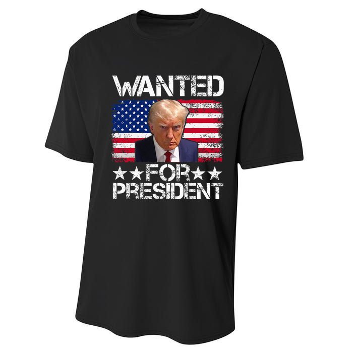 Wanted Donald Trump For President 2024 Trump Mug Shot Performance Sprint T-Shirt