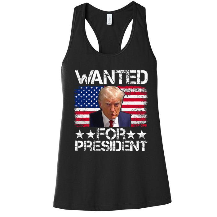 Wanted Donald Trump For President 2024 Trump Mug Shot Women's Racerback Tank