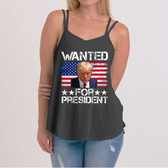 Wanted Donald Trump For President 2024 Trump Mug Shot Women's Strappy Tank