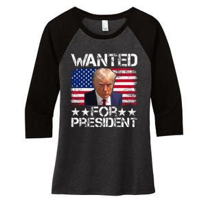 Wanted Donald Trump For President 2024 Trump Mug Shot Women's Tri-Blend 3/4-Sleeve Raglan Shirt