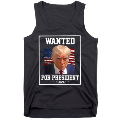 Wanted Donald Trump For President 2024 Tank Top