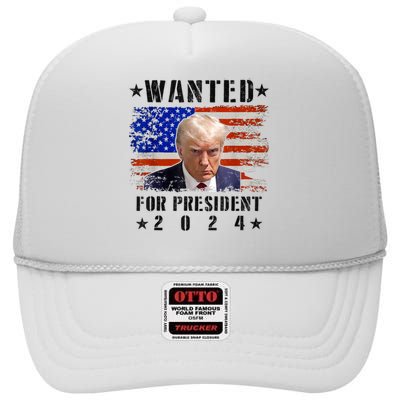 Wanted Donald Trump For President 2024 Trump Mug Shot Flag High Crown Mesh Back Trucker Hat