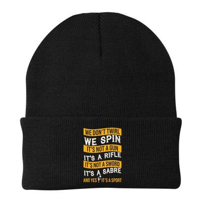 We Dont Twirl We Spin And Yes Its A Sport Color Guard Beanie