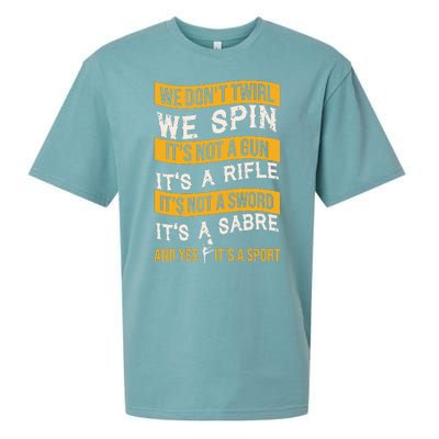 We Dont Twirl We Spin And Yes Its A Sport Color Guard Sueded Cloud Jersey T-Shirt