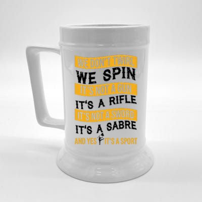 We Dont Twirl We Spin And Yes Its A Sport Color Guard Beer Stein