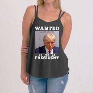 Wanted Donald Trump For President 2024 Women's Strappy Tank