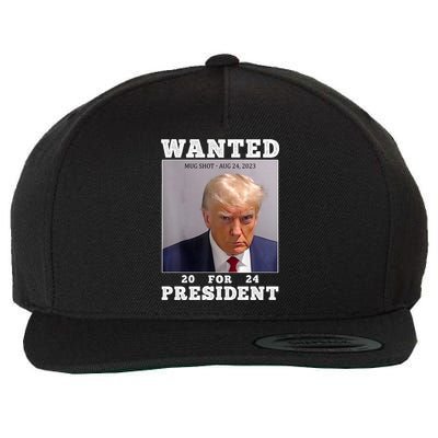 Wanted Donald Trump For President 2024 Wool Snapback Cap