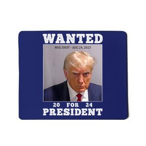 Wanted Donald Trump For President 2024 Mousepad