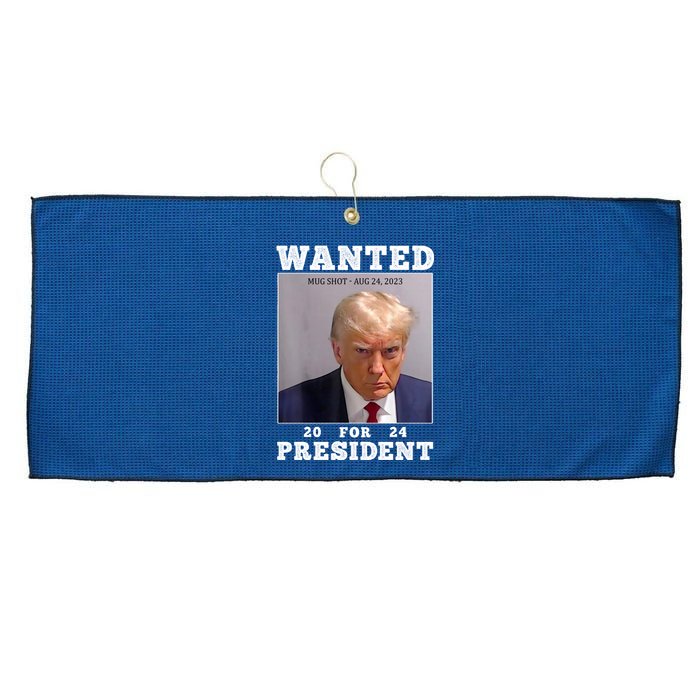 Wanted Donald Trump For President 2024 Large Microfiber Waffle Golf Towel