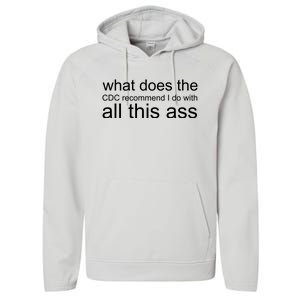 What Does The Cdc Recommend I Do With All This Ass Performance Fleece Hoodie