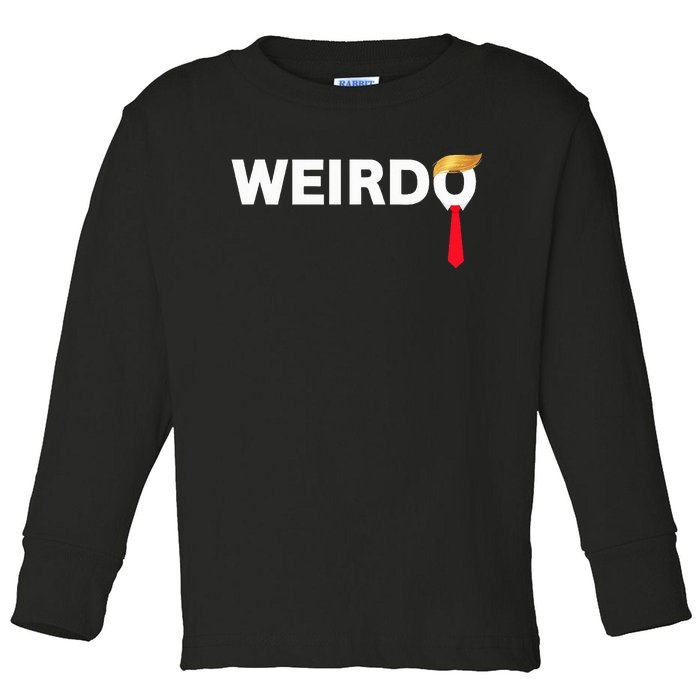 Weirdo Donald Trump Weird Old Man Funny Anti Trump Costume Toddler Long Sleeve Shirt