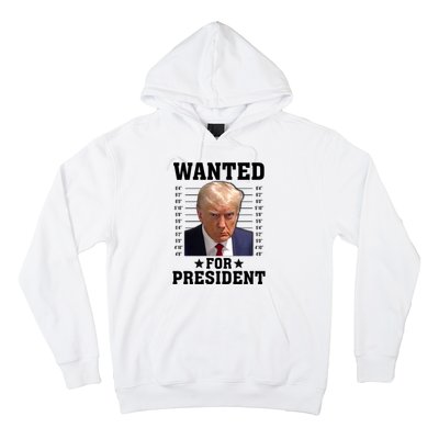 Wanted Donald Trump For President 2024 Hoodie