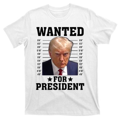 Wanted Donald Trump For President 2024 T-Shirt