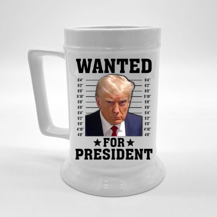 Wanted Donald Trump For President 2024 Beer Stein