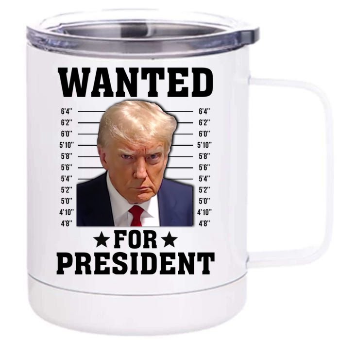 Wanted Donald Trump For President 2024 12 oz Stainless Steel Tumbler Cup