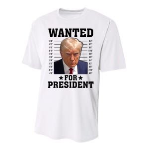 Wanted Donald Trump For President 2024 Performance Sprint T-Shirt