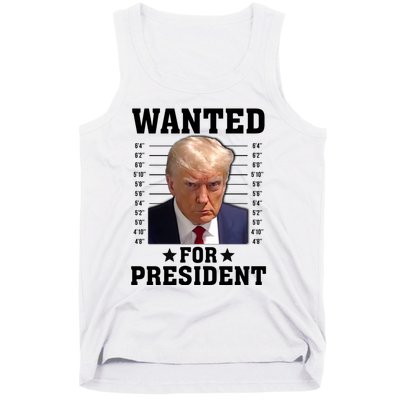 Wanted Donald Trump For President 2024 Tank Top