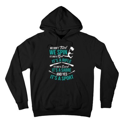 We Dont Twirl We Spin Cute Color Guard Flag Hoodie