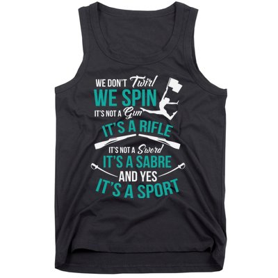 We Dont Twirl We Spin Cute Color Guard Flag Tank Top