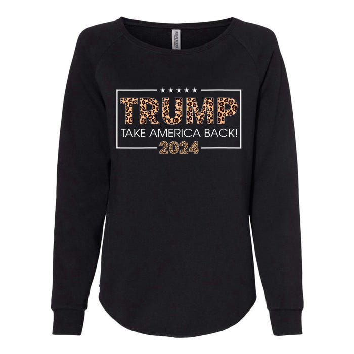 Womens Donald Trump 2024 Take America Back Leopard Print Gift Women Womens California Wash Sweatshirt