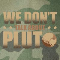 We Don't Talk About Pluto Astronomer Astrophysics Legacy Tie Dye Trucker Hat