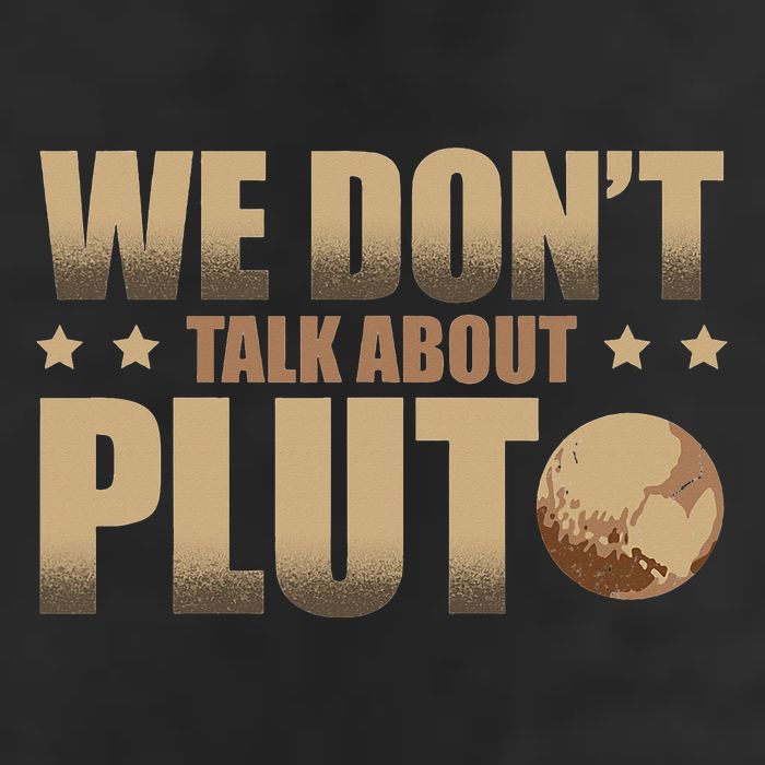 We Don't Talk About Pluto Astronomer Astrophysics 7 Panel Mesh Trucker Snapback Hat