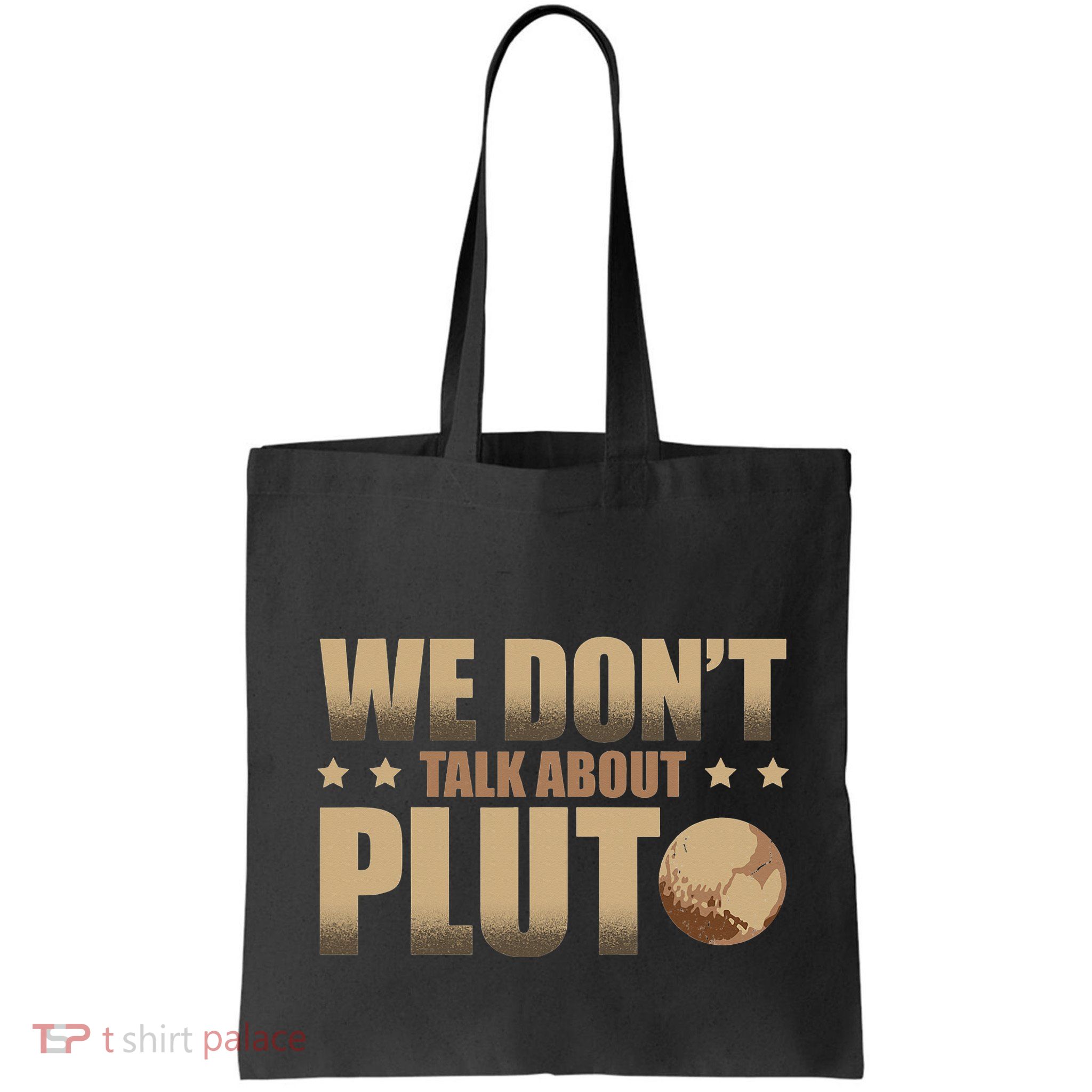 We Don't Talk About Pluto Astronomer Astrophysics Bag