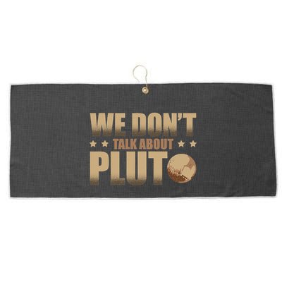 We Don't Talk About Pluto Astronomer Astrophysics Large Microfiber Waffle Golf Towel