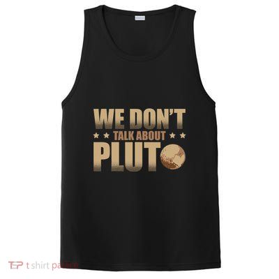 We Don't Talk About Pluto Astronomer Astrophysics PosiCharge Competitor Tank