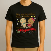 Why Did The Cookies Need A Dentist They Had Gingervitis Matching Couple Xmas T-Shirt