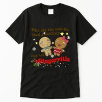 Why Did The Cookies Need A Dentist They Had Gingervitis Matching Couple Xmas Tall T-Shirt