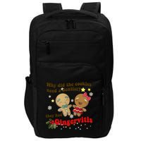 Why Did The Cookies Need A Dentist They Had Gingervitis Matching Couple Xmas Impact Tech Backpack