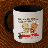 Why Did The Cookies Need A Dentist They Had Gingervitis Matching Couple Xmas Mug