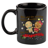 Why Did The Cookies Need A Dentist They Had Gingervitis Matching Couple Xmas 11oz C Handle Ceramic Mug