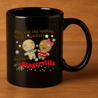 Why Did The Cookies Need A Dentist They Had Gingervitis Matching Couple Xmas 11oz C Handle Ceramic Mug