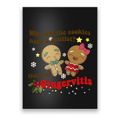 Why Did The Cookies Need A Dentist They Had Gingervitis Matching Couple Xmas Poster